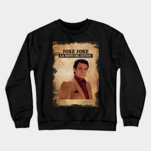 Vintage Old Paper 80s Style Jose Jose Crewneck Sweatshirt